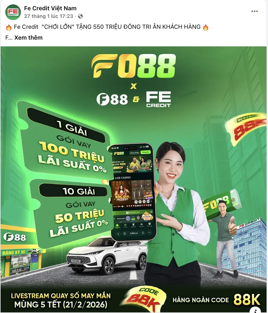 Bài đăng về sản phẩm vay tín chấp trên trang Facebook FE Credit - công ty tài chính được FO88 công bố là đối tác trong đợt 1 chương trình "F Family".Nguồn: FE Credit Vietnam